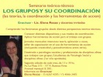 Seminario teórico-técnico Los Grupos y su Coordinación – por Elena Rozas