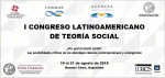 [I Congreso Latinoamericano de Teoría Social] Aportes teóricos para pensar el capitalismo recombinante